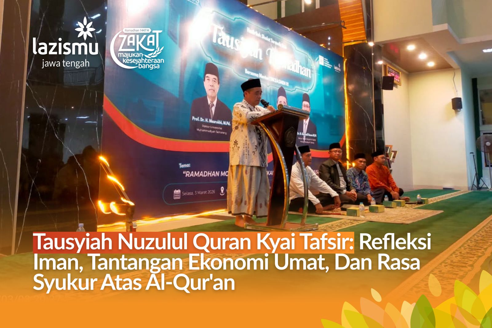 Kyai Tafsir mengisi Tausyiah Nuzulul Quran di Masjid At-Taqwa Jateng