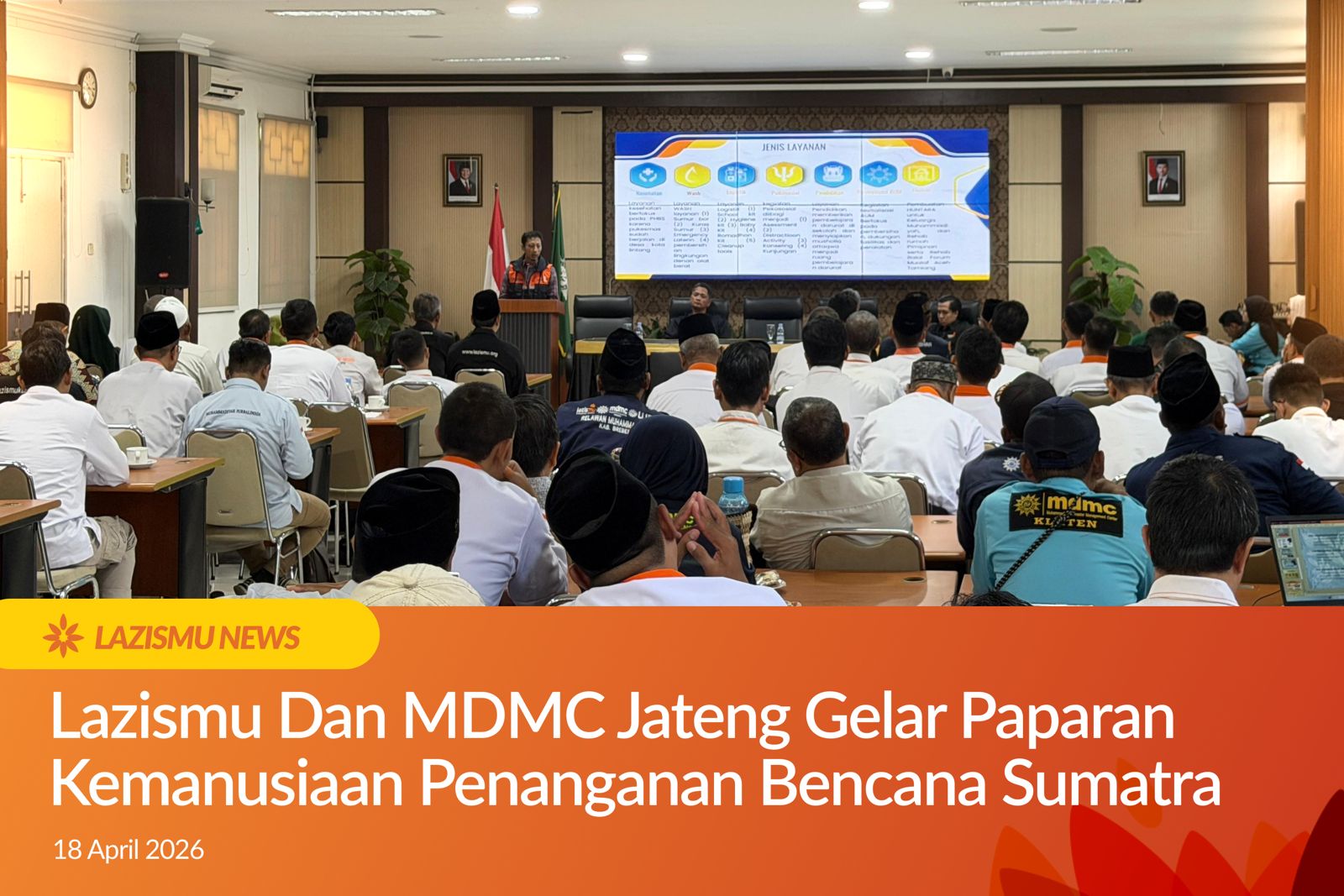 Paparan kemanusiaan Lazismu dan MDMC Jawa Tengah untuk Bencana Sumatra
