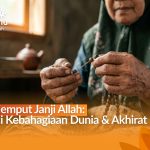 Ilustrasi cara mendapatkan janji Allah SWT