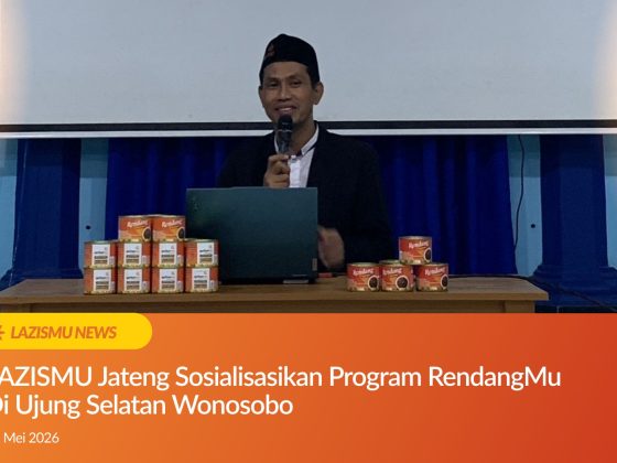 Sosialisasi Program RendangMu LAZISMU Jateng di Wadaslintang Wonosobo