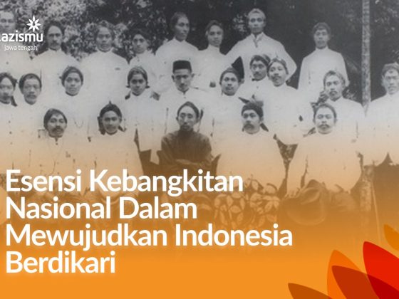 Esensi Kebangkitan Nasional dalam Mewujudkan Indonesia Berdikari