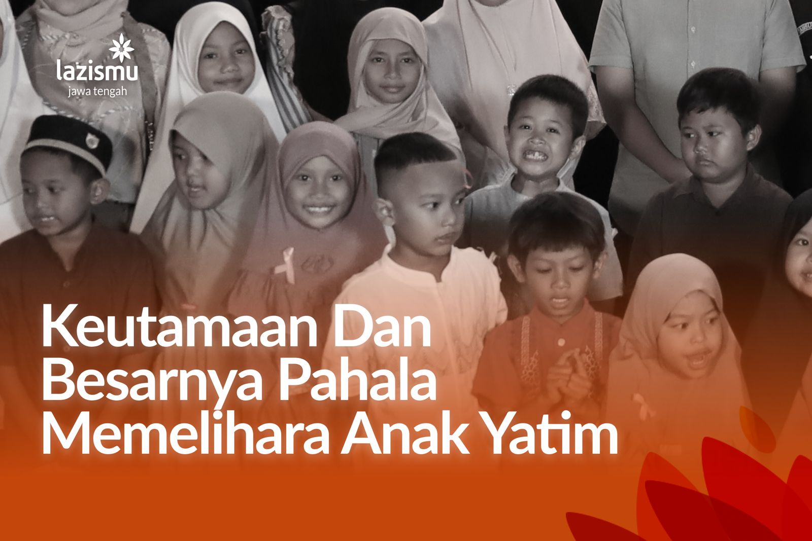 Keutamaan dan Besarnya Pahala Memelihara Anak Yatim
