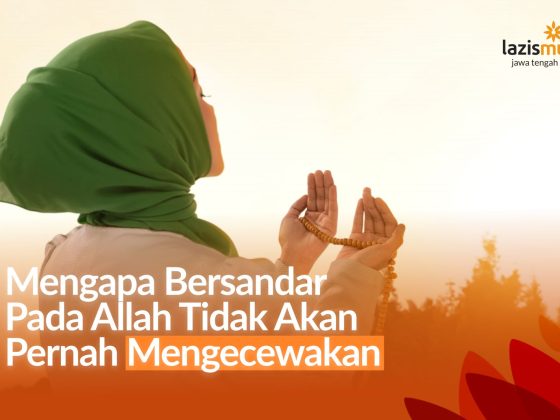 tawakal bersandar kepada Allah bersama Lazismu Jateng