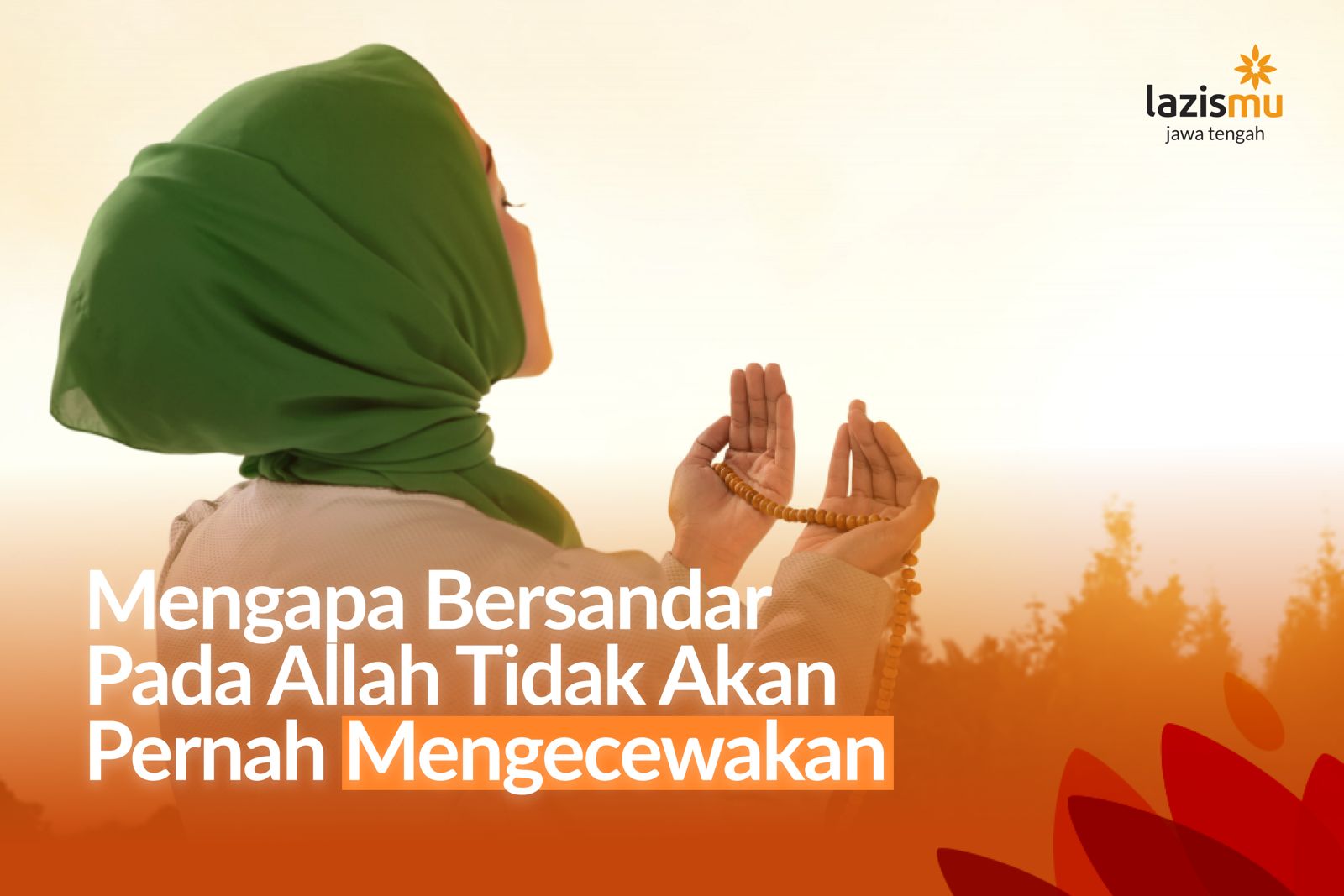 tawakal bersandar kepada Allah bersama Lazismu Jateng