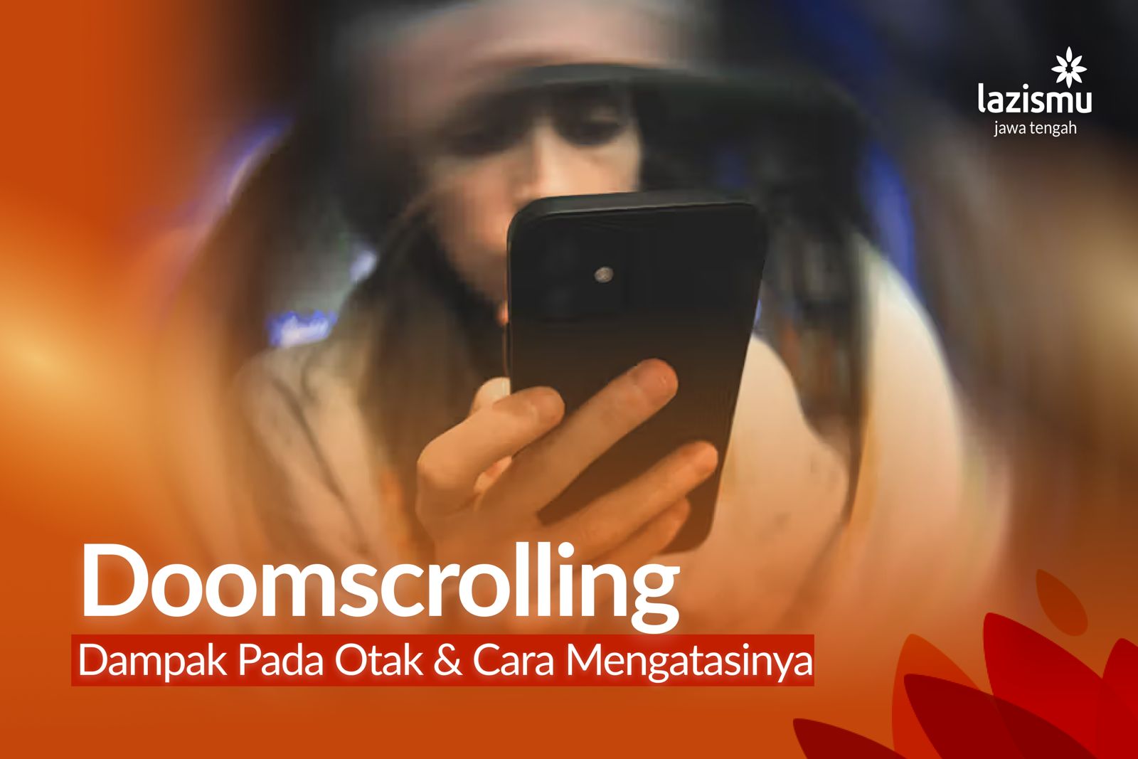 Doomscrolling: Dampak pada Otak & Cara Mengatasinya